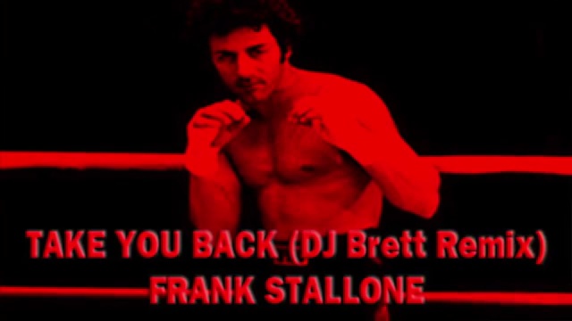 Take You Back (DJ Brett Thrift Shop remix) Frank Stallone