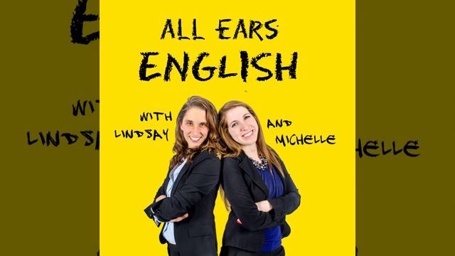 All Ears English Podcast Episode 34 New Years English Reverse Resolution