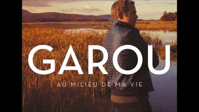 Garou - tu sais