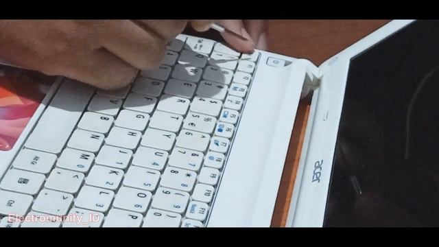 CARA GAMPANG BONGKAR DAN PASANG KEYBOARD ACER ASPIRE ONE D270 LIMITED EDITION || BY ELECTROMUNITY_I