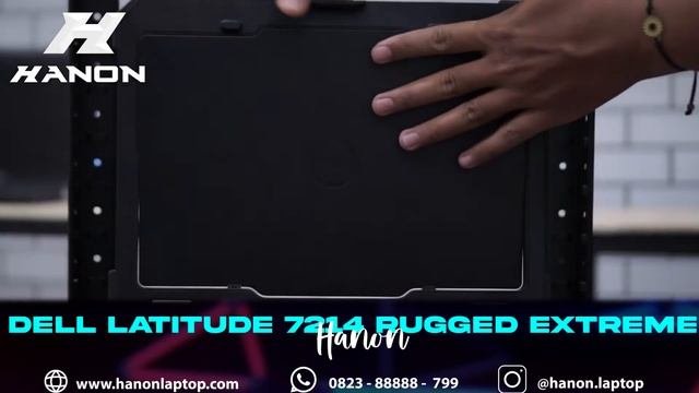 Dell Latitude 7214 Rugged Extreme - HANON LAPTOP 082388888799