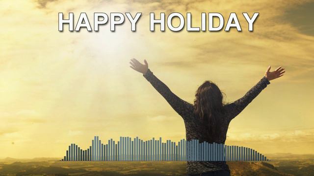 Happy Holiday (Children music)
