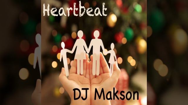 DJ Makson  - Heartbeat