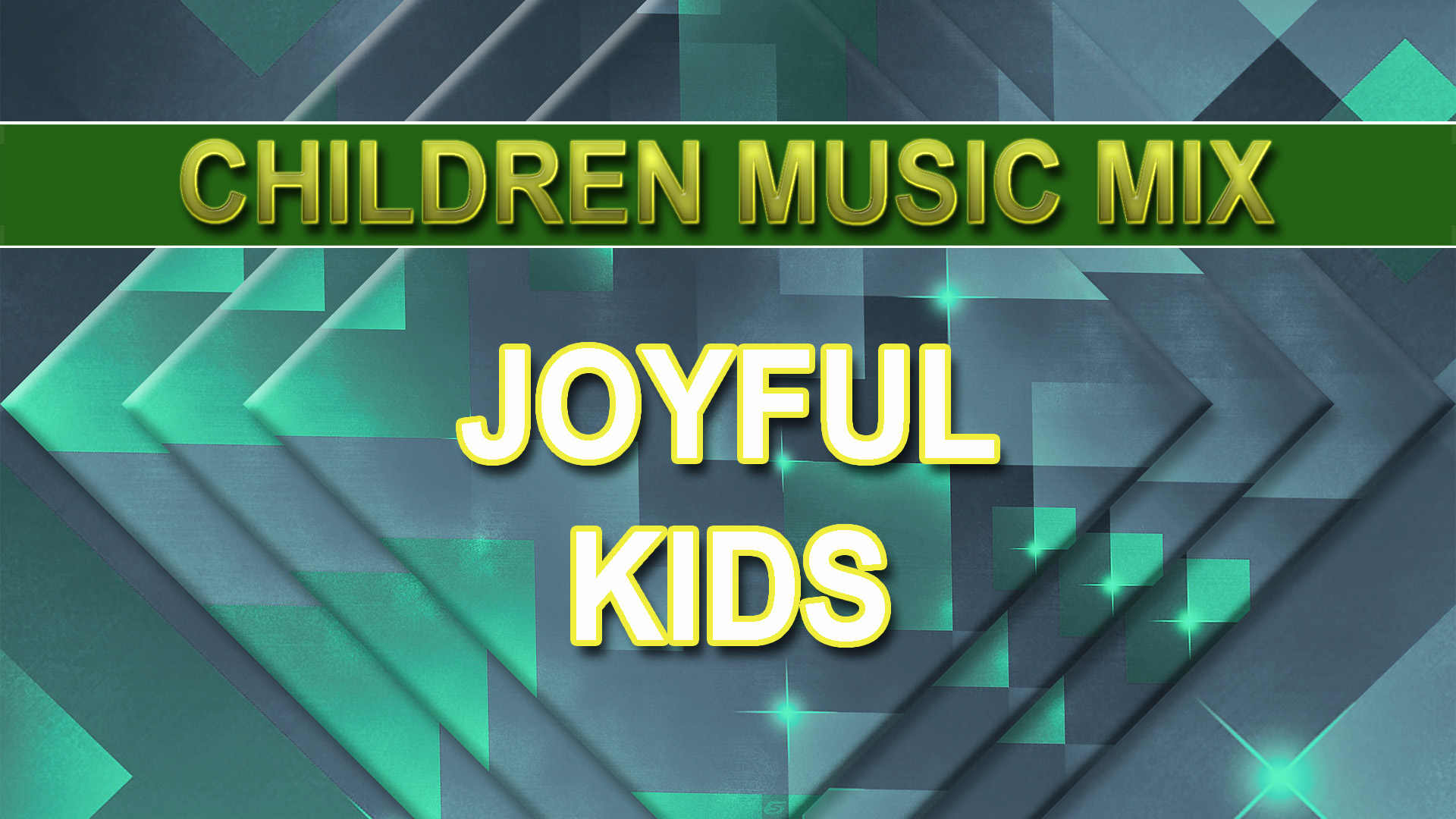 Joyful Kids (Children Music Mix)
