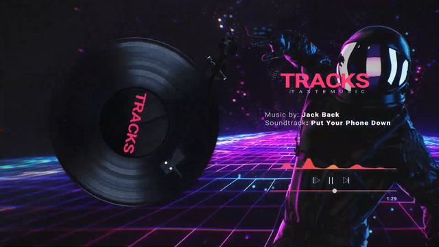 Jack Back - Put Your Phone Down
