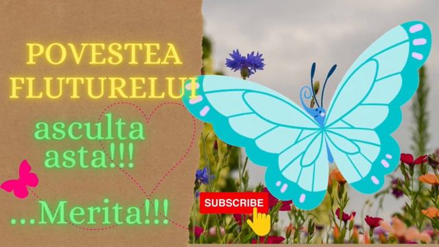 Povestea Fluturelui - o poveste cu morala...