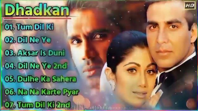 Dhadkan Movie All Songs||Akshay Kumar & Shilpa Shetti & Sunil Shetti||Movie Songs||