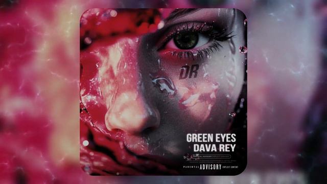 (Премьера трека 2024) Green eyes-Dava Rey