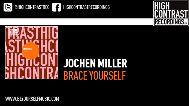 Jochen Miller - Brace Yourself (Ben Gold Remix)