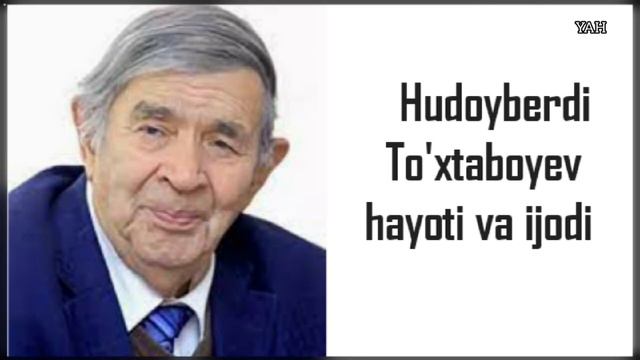 Xudoyberdi Toxtaboyev hayoti va ijodi