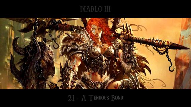 DIABLO 3 OST: 21 - A Tenuous Bond