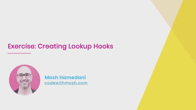 2 - 32 - Exercise- Creating Lookup Hooks