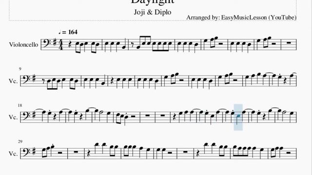 Cello Sheet Music: How to play Daylight by Joji & Diplo