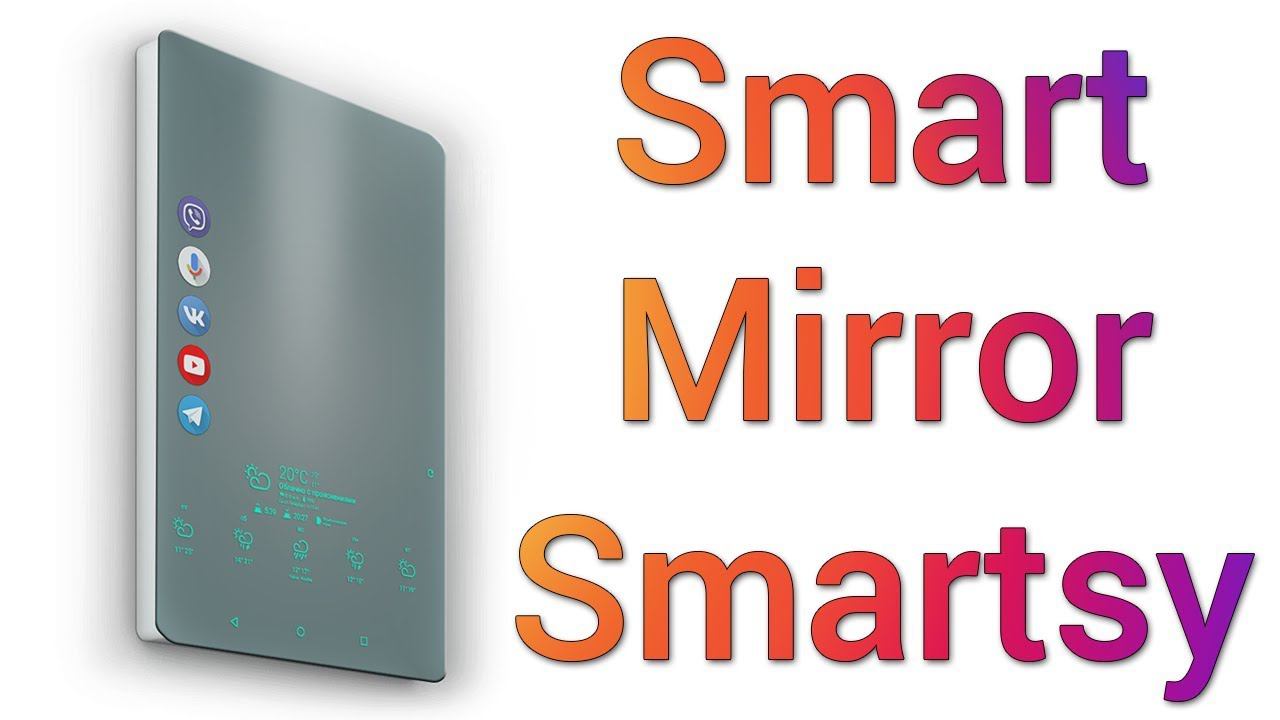 Smart mirror Smartsy - умное зеркало с сенсорным управлением. Смарт зеркало для ванной.