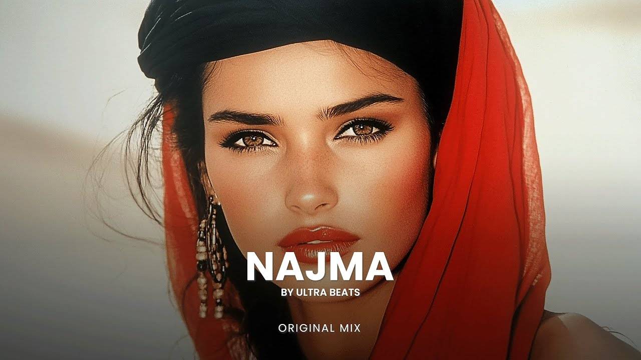 Najma - Ultra Beats Beautiful Arabic Music