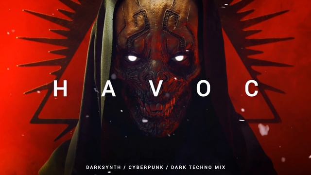 Dark Techno / Cyberpunk / Darksynth Mix 'HAVOC' | Dark Electro