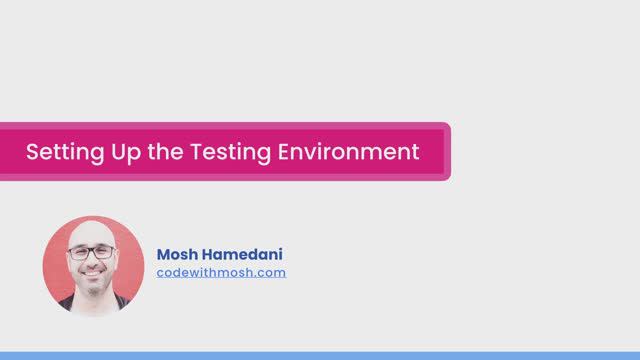 10-3 - Setting Up the Testing Environment