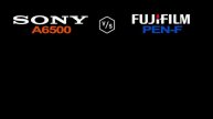 Sony A6500 vs FujiFilm X-Pro2