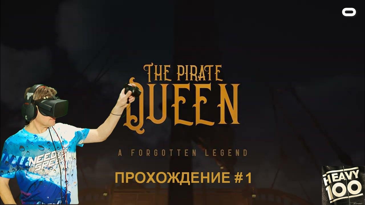 The Pirate Queen: A Forgotten Legend VR. Прохождение #1.