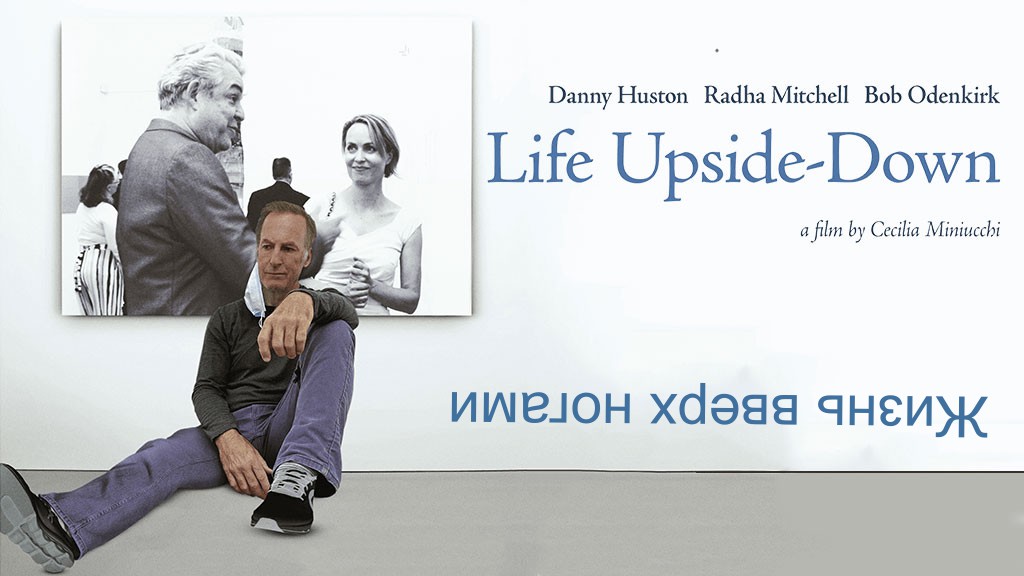 Жизнь вверх ногами -- трейлер   (Life Upside Down) 2024