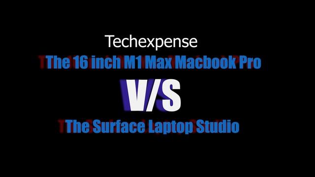 The 16 Inch M1 Max MacBook Pro VS The Surface Studio Laptop
