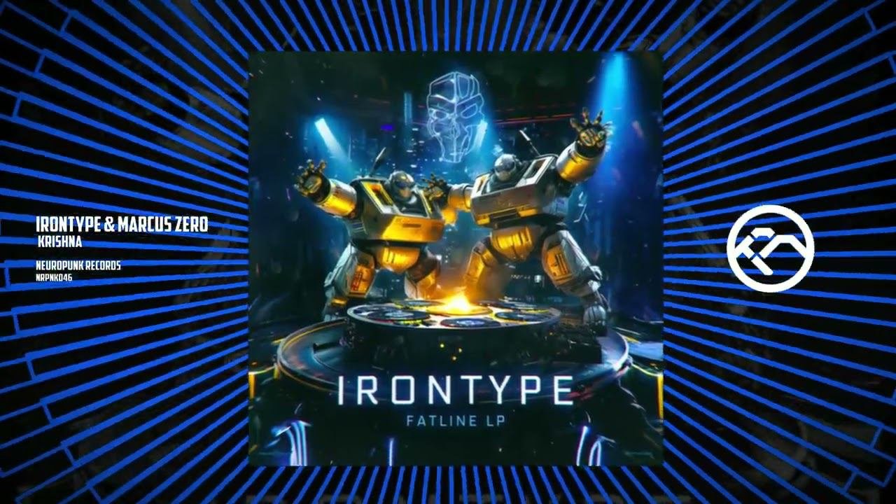 Irontype  Marcus Zero - Krishna Neuropunk Records