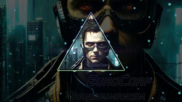 EuroCorp - Transhumanism