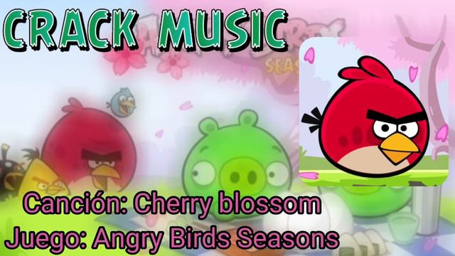 Angry Birds Seasons | Cherry blossom | CRACK MUSIC