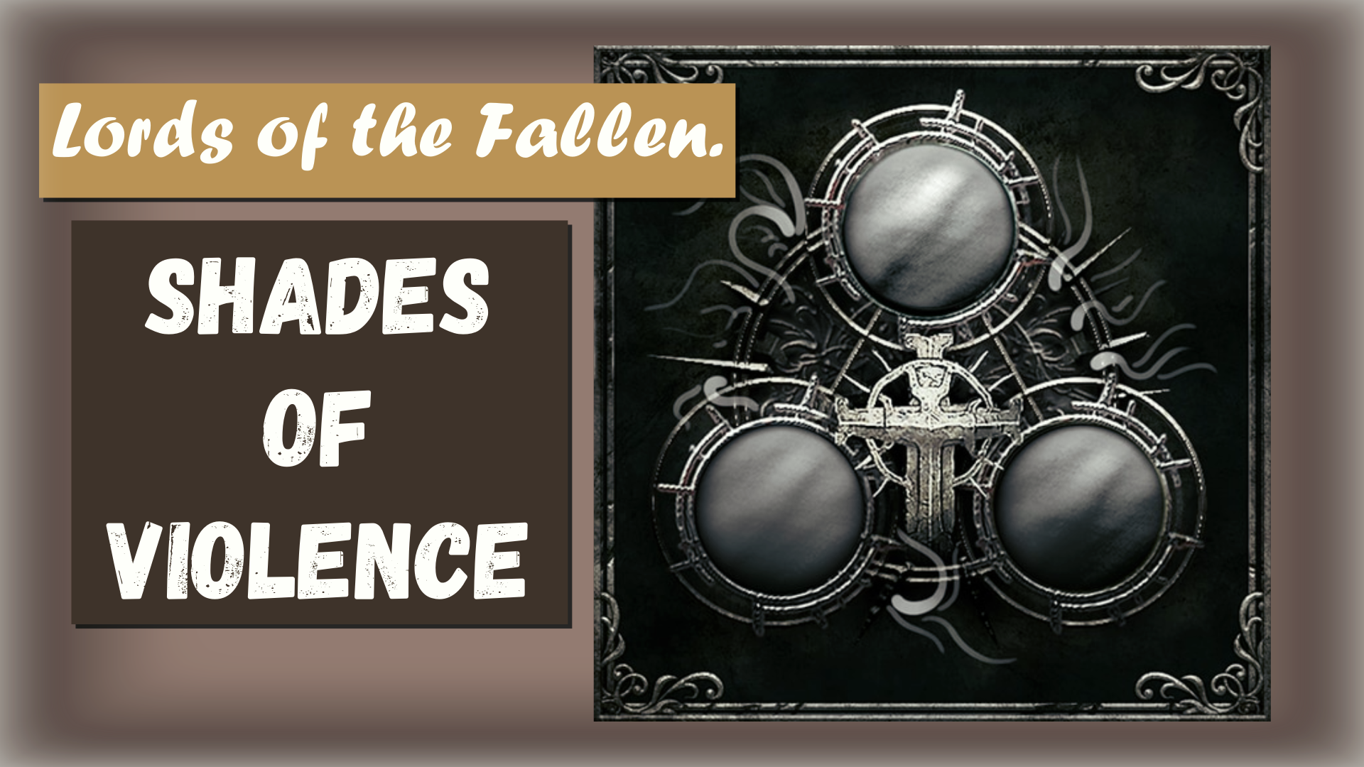 Lords of the Fallen. Трофей " Shades of Violence " Нанести настойку на деталь оборудования.
