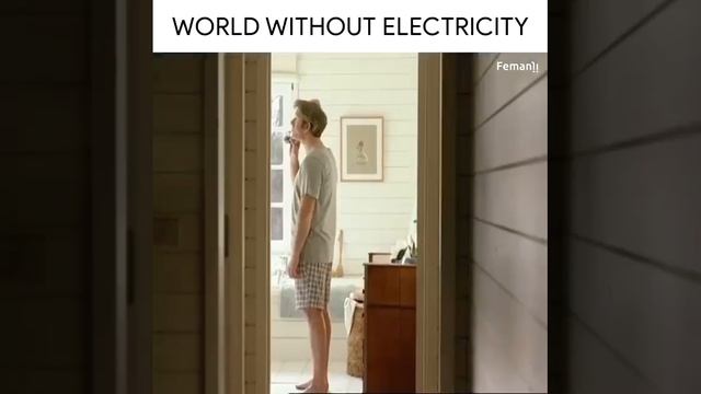 World without Electricity