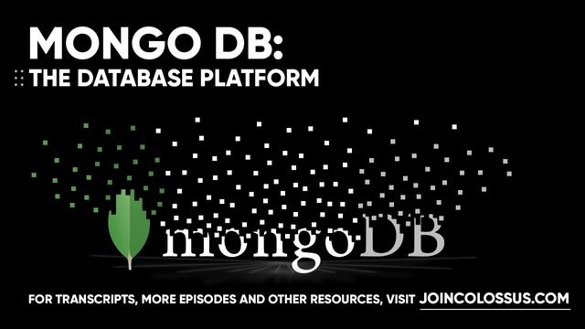 MongoDB: The Database Platform - [Business Breakdowns, EP. 33]