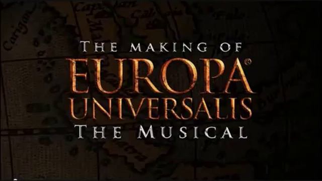Europa Universalis  The Musical   Casus Belli