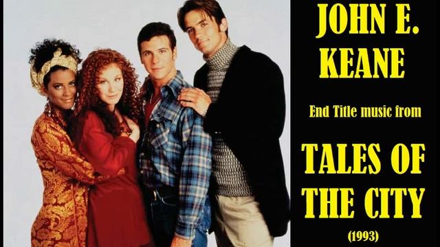 John E. Keane: music from Tales of the City (1993)