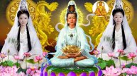 Nghe Chú Đại Bi 108 Biến Mẹ Quan Âm Che Chở Tai Qua Nạn Khỏi Ngủ Ngon May Mắn Tài Lộc