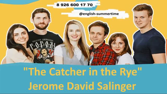 Chapter 25 “The Catcher in the Rye” (J. D. Salinger)