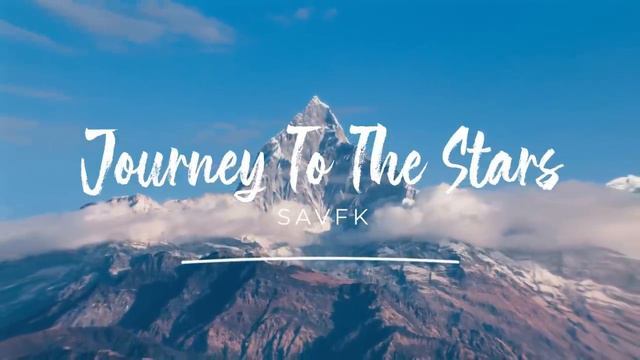 ⭐ Copyright Free Epic Music - _Journey To The Stars_ by @SavfkMusic  🇬🇧 🇮🇹