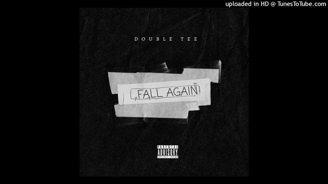 Fall Again - Double Tee Ft Protii ice & Paku Rush (Stingray Records 2023)