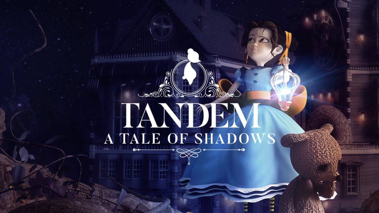Tandem: A Tale of Shadows ▷ Тандем: Сказка о тенях