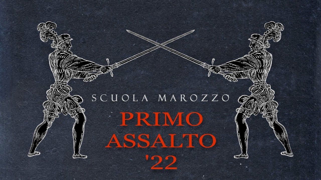 Spada Da Due Mane, Primo Assalto '22