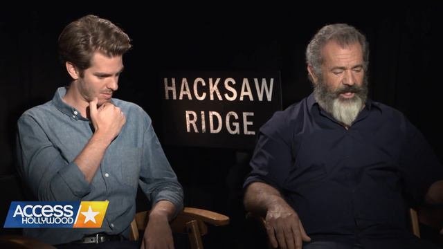 Mel Gibson: Why Andrew Garfield Was Perfect For 'Hacksaw Ridge' | Access Hollywood