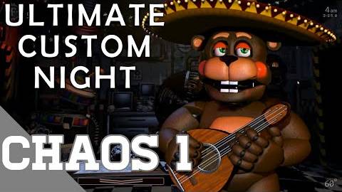 Ultimate Custom Night / Chaos 1 / #14