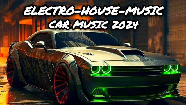 Car Music Mix 2024 🎧 Bass Boosted Songs 2024 🎧 Best Of Electro House Music, EDM Party Mix 2024