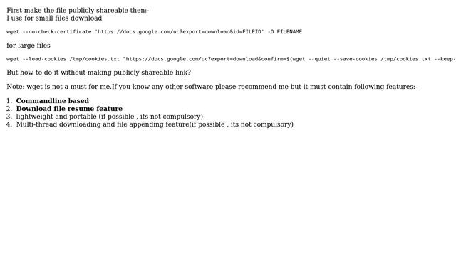 How to use wget to download a file stored in Google Drive without making publicly shareable link...
