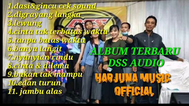 ALBUM TERBARU DSS AUDIO FULL RAMPAK SAM DHE TA TOK TUNG