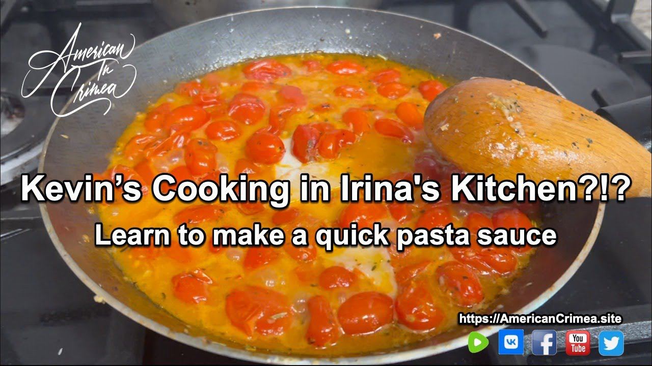 Kevin's cooking in Irina's Crimean Kitchen? Learn a quick Italian pasta sauce.