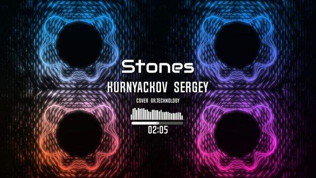 Kurnyackov Sergey -  Камни cover гр. Технология