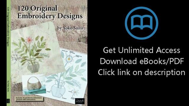 Download 120 Original Embroidery Designs by Yoko Saito (English Version) PDF