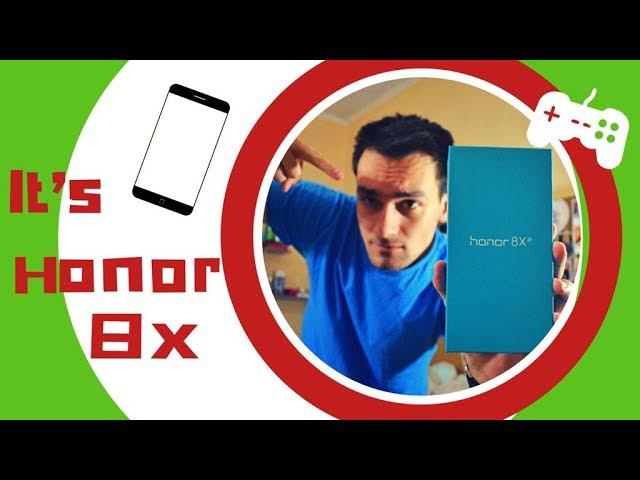 Распаковка Honor 8x и первые впечатления