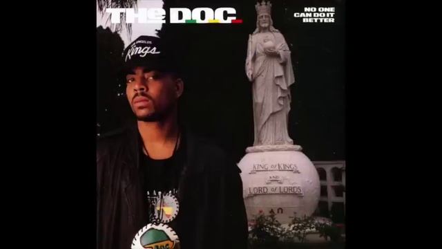 The D.O.C. - It's Funky Enough - No One Can Do It Better