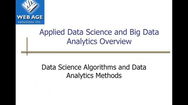 Applied Data Science and Big Data Analytics Overview